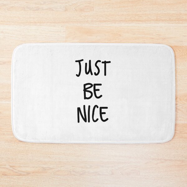 Item preview, Just be nice  designed and sold by Happy  Holiday.