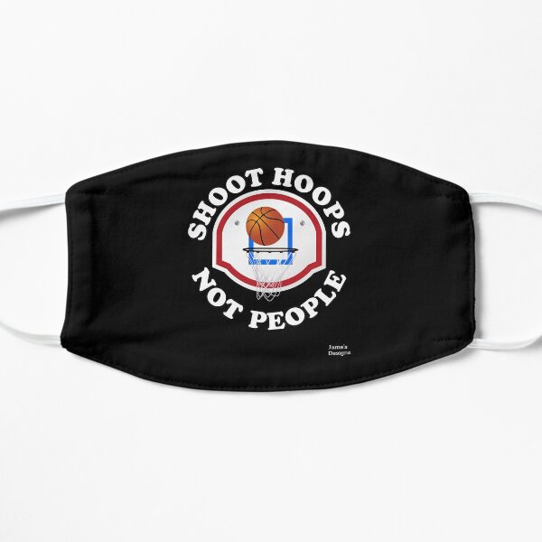 Shoot Hoops Not People w/ Basketball And Hoop - Jame's Designs Mask