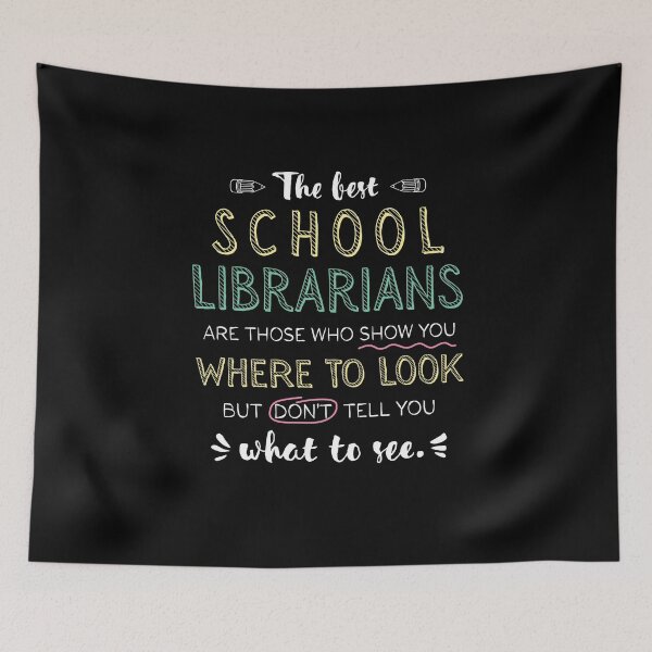 Item preview, The best School Librarians Appreciation Gifts - Quote Show you where to look designed and sold by betternotes.