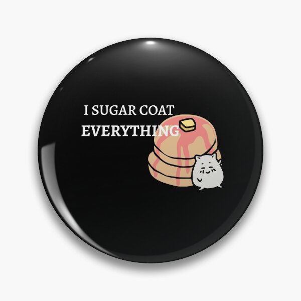 Item preview, Chef's Humor - I Sugarcoat Everything designed and sold by Michael Schmidt.