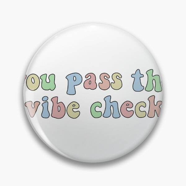 Item preview, You pass the vibe check designed and sold by ellarcollins.