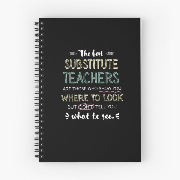 Item preview, The best Substitute Teachers Appreciation Gifts - Quote Show you where to look designed and sold by betternotes.