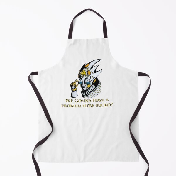 Item preview, We Gonna Have a Problem Here Bucko? designed and sold by GeckoMaster114.