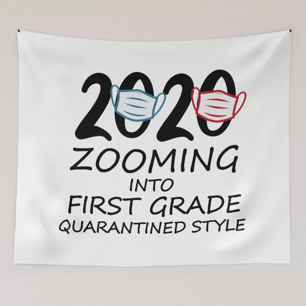 Item preview, Zooming Into First Grade Quarantined Style designed and sold by yacine12353.