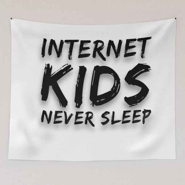 Item preview, Internet Kids Never Sleep designed and sold by MillanMarketing.