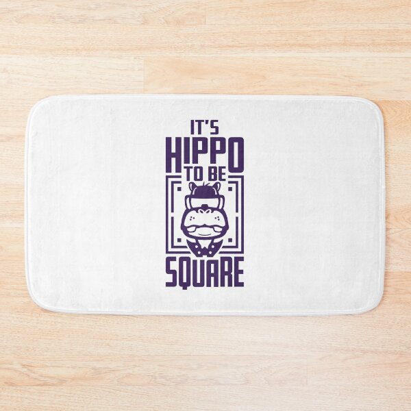Item preview, It's Hippo To Be Square designed and sold by justsmilestupid.