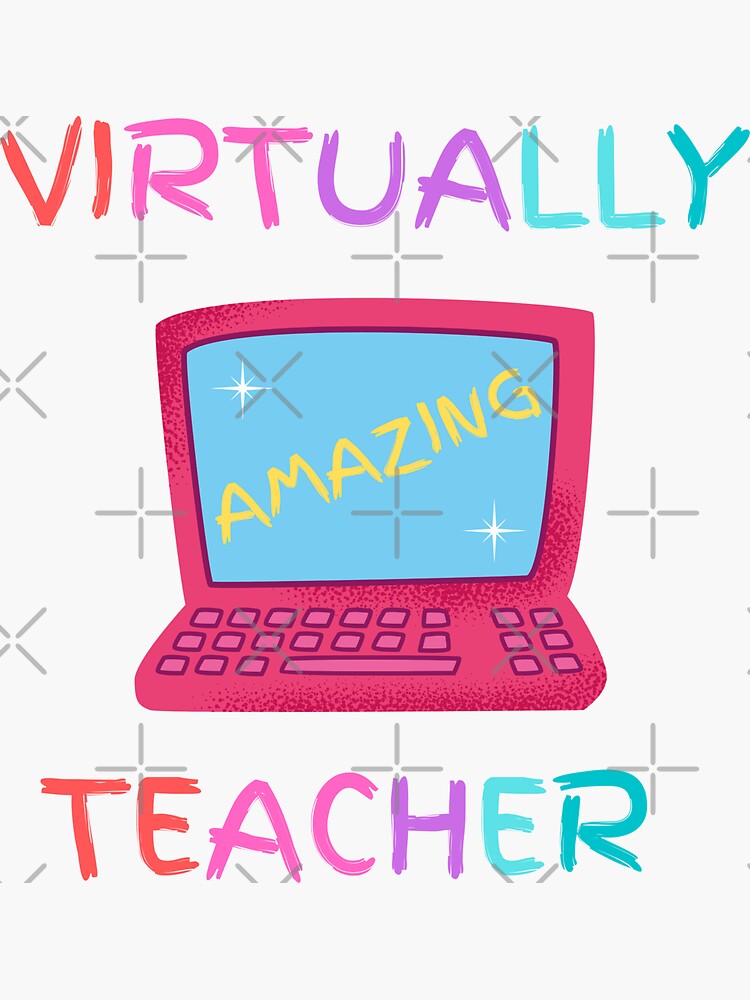 Virtually Amazing Teacher Sticker By Sweet A Dsignz Redbubble