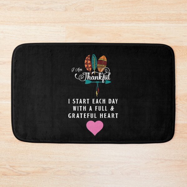 Item preview, I Am Thankful - I Start Each Day With A Full & Grateful Heart designed and sold by ColorfulMystic.