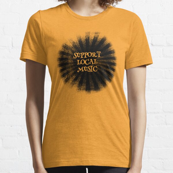 Support Local Music Essential T-Shirt