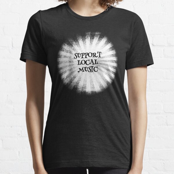 Support Local Music Inverted Essential T-Shirt