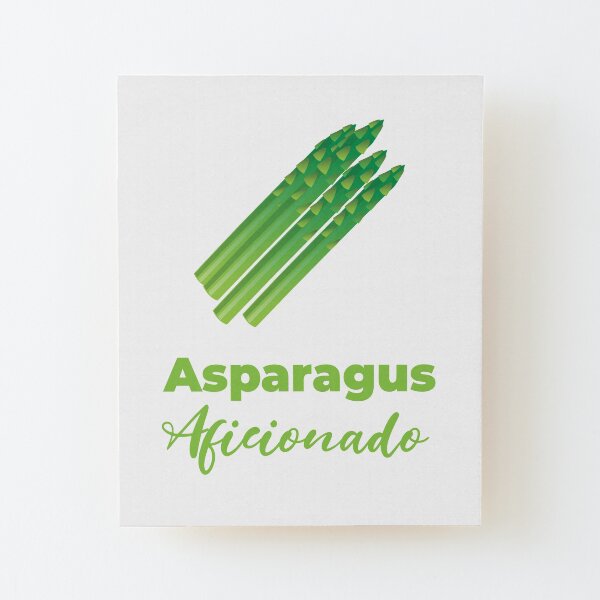 Asparagus Aficionado Wood Mounted Print