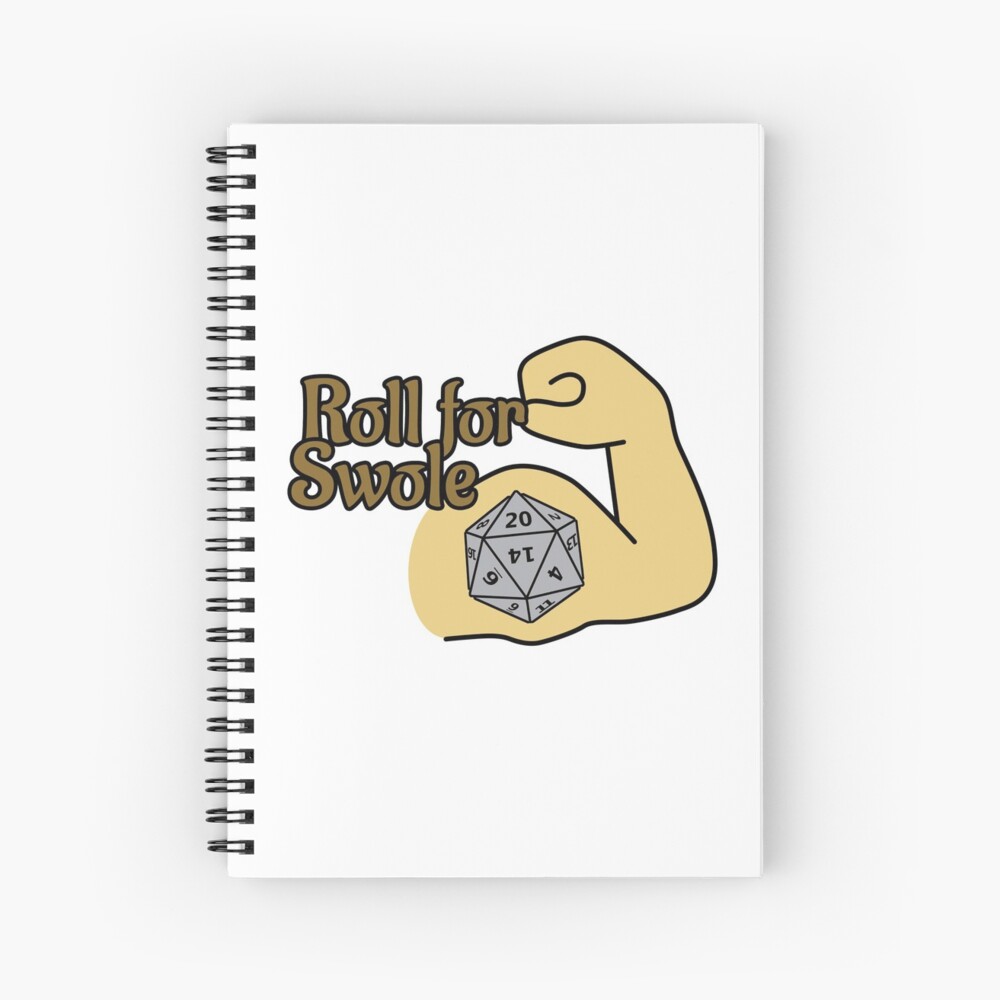 Roll For Swole Spiral Notebook