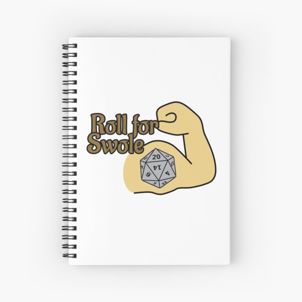 Roll For Swole Spiral Notebook