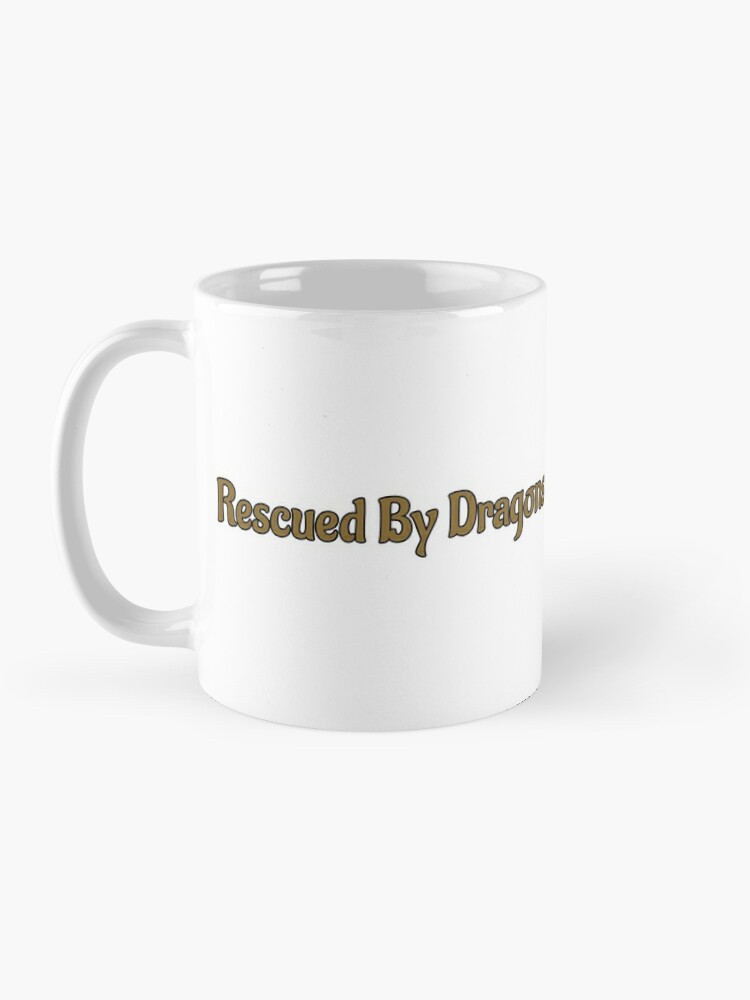 Alternate view of Rescued By Dragons Mug