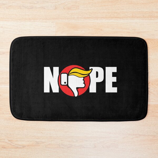 Item preview, Nope to Trump - Anti Trump designed and sold by DzineMon.