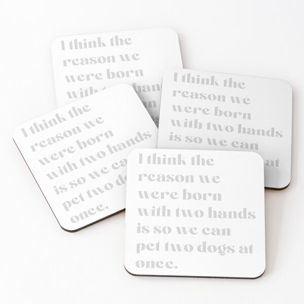 Item preview, i think the reason we were born with two hands is so that we can pet two dogs at once designed and sold by Liv's Lettering Co..