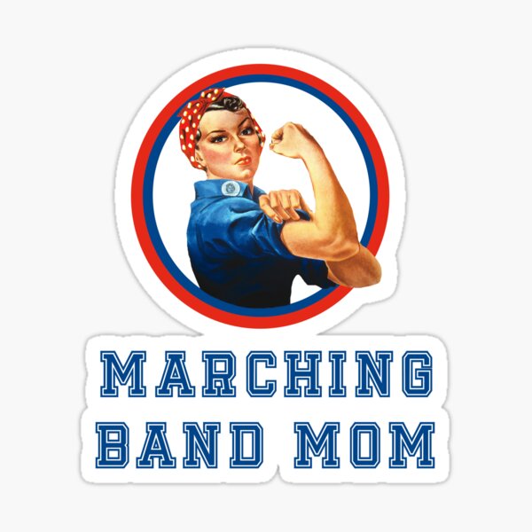 SHS Band Boosters Marching Band Mom Shirt with Rosie the Riveter Sticker