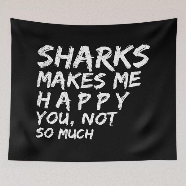Item preview, Shark Make Me Happy You Not So Much designed and sold by MoMasry.