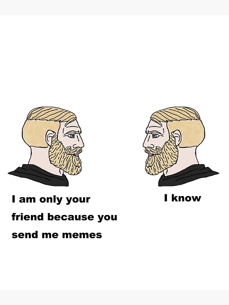 Yes Chad  Know Your Meme