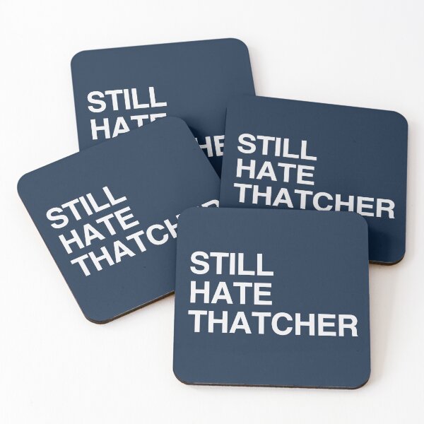 Item preview, STILL HATE THATCHER designed and sold by Confusion101.