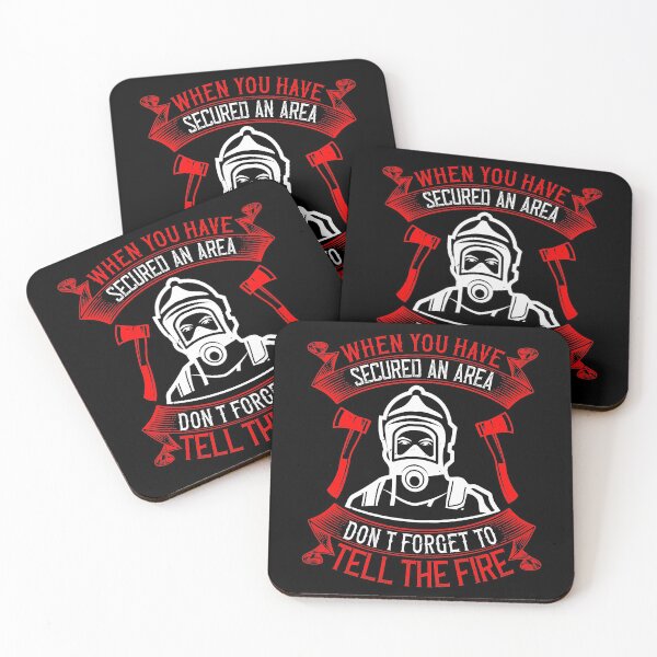 Item preview, When You Have Secured An Area, Don't Forget To Tell The Fire designed and sold by GoodVibeDesign.