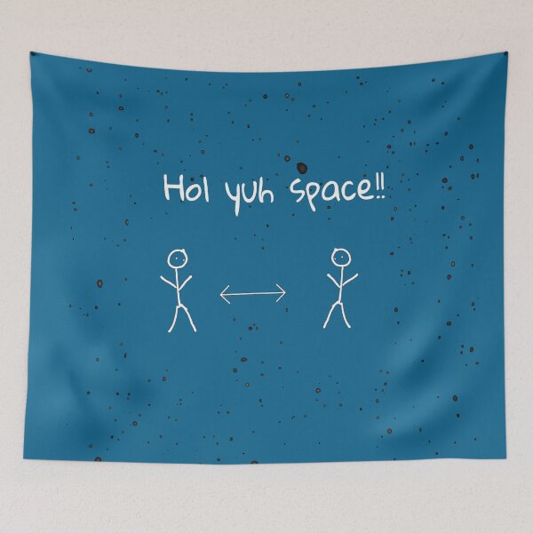 Item preview, Hol Yuh Space!! That's Close Enough designed and sold by Spiritualish.