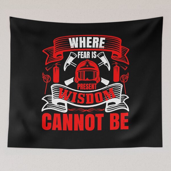 Item preview, Where Fear Is Present, Wisdom Cannot Be designed and sold by GoodVibeDesign.