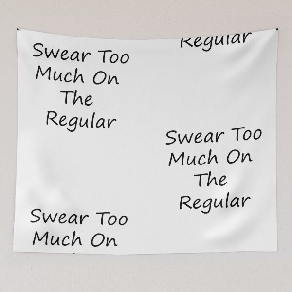 Item preview, I Swear Too Much On The Regular XO designed and sold by AritraSur.