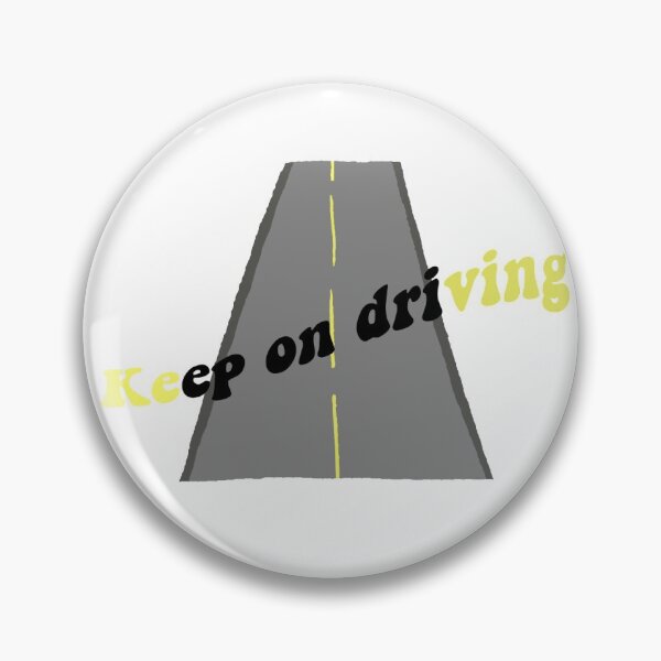 Item preview, keep on driving... designed and sold by wonderfulgia.