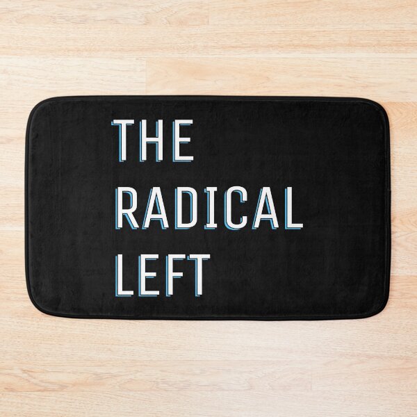 Item preview, The Radical Left designed and sold by Shirtness.