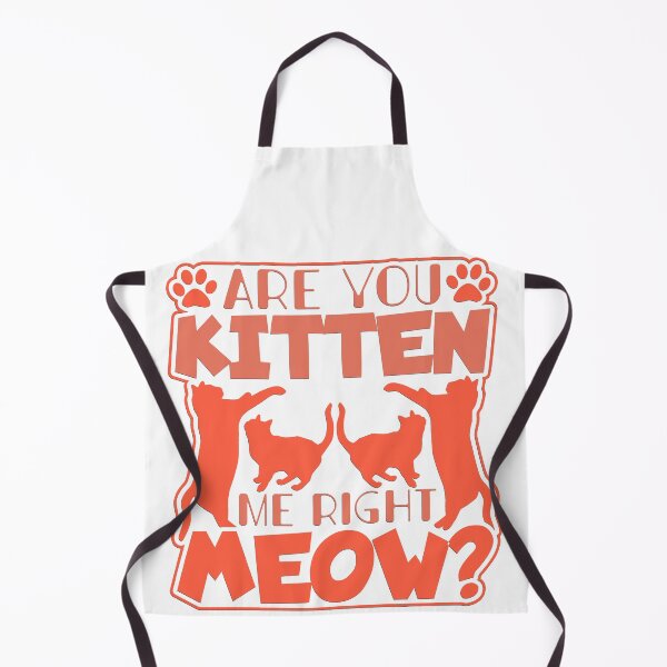 Item preview, Are you kitten me right meow? designed and sold by cattasticmerch.