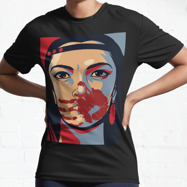 MMIW Awareness Native American Woman Artwork For The Missing and Murdered Indigenous Women Version 2 Active T-Shirt