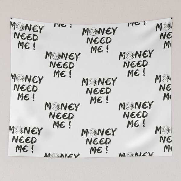 Item preview, Sweetygangsta - Money Need Me designed and sold by sweetygangsta.