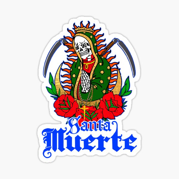 La Santa Muerte; Mexicain Folk Saint; Sticker