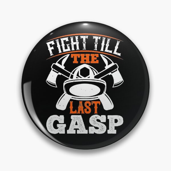 Item preview, Fight Till The Last Gasp designed and sold by GoodVibeDesign.
