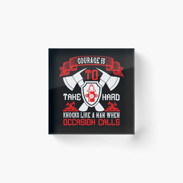 Item preview, Courage Is To Take Hard Knocks Like A Man When Occasion Calls designed and sold by GoodVibeDesign.