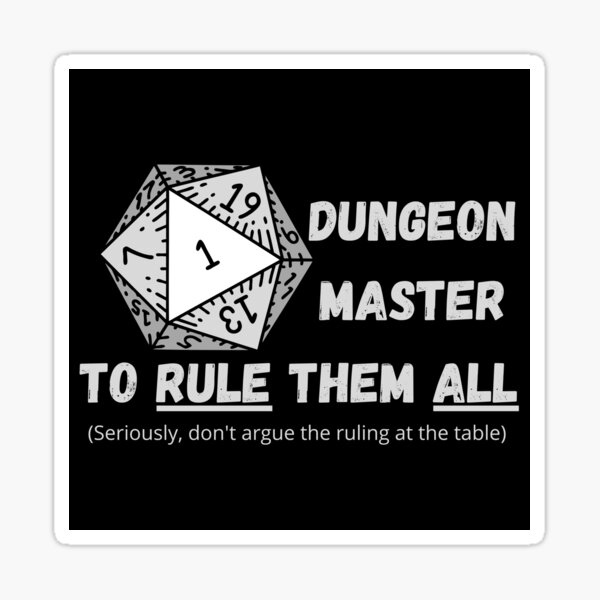 One Dungeon Master to Rule Them All (White) Sticker