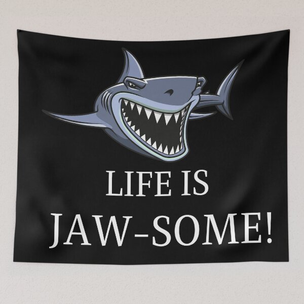 Item preview, life is jaw-some designed and sold by Zaibo.