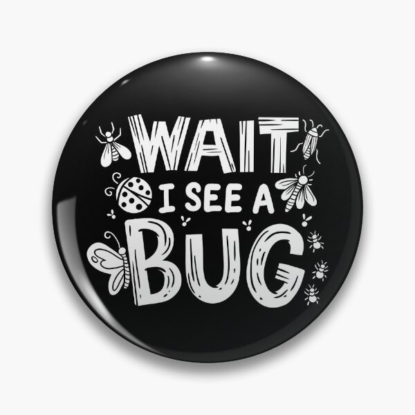 Item preview, Bug Insect Entomologist Entomology designed and sold by Mealla.