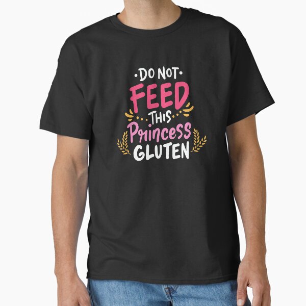 Item preview, Celiac Disease. Do Not Feed This Princess Gluten. designed and sold by Betsytiptoe.