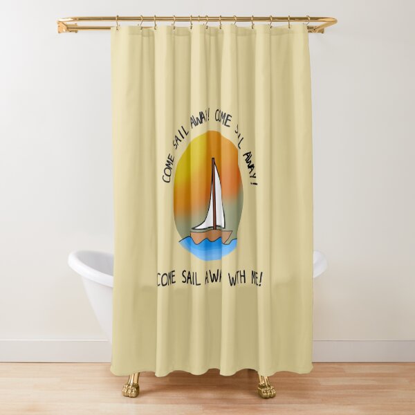 Come Sail Away - Styx Design Shower Curtain