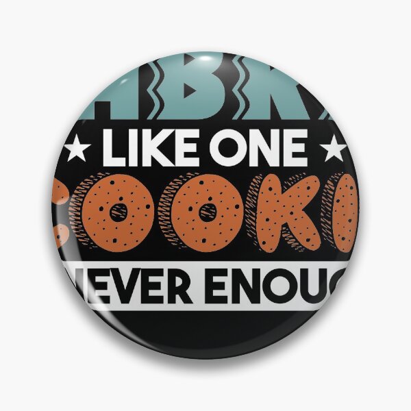 Item preview, One Yard of Fabric like one cookie is never enogh! designed and sold by Grinover.