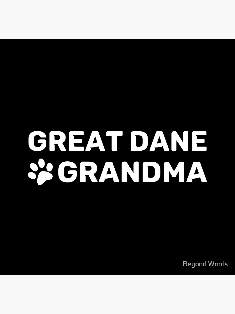 Great Dane Grandma Sticker For Sale By Beyondthequote Redbubble