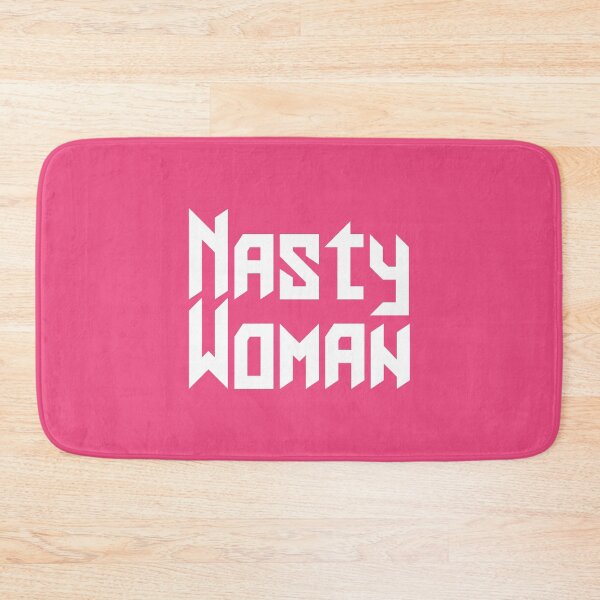 Item preview, Nasty Woman #2 designed and sold by SalahBlt.