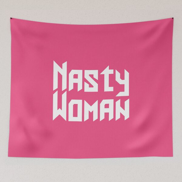 Item preview, Nasty Woman #2 designed and sold by SalahBlt.