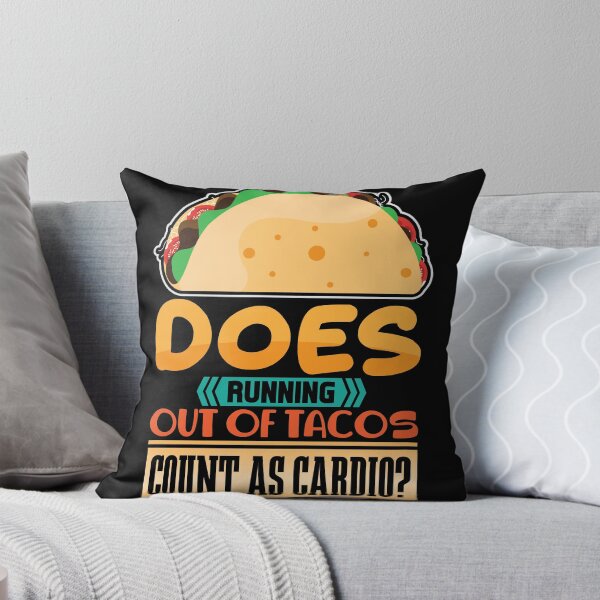Item preview, Dies running out of Tacos count as Cardio designed and sold by Grinover.