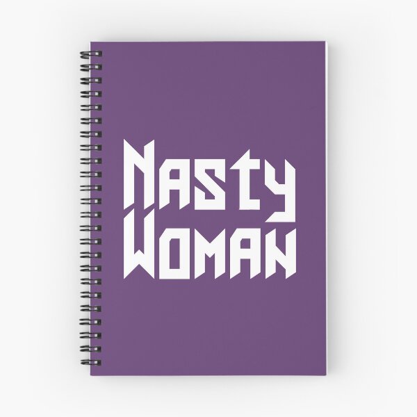 Item preview, Nasty Woman #3 designed and sold by SalahBlt.