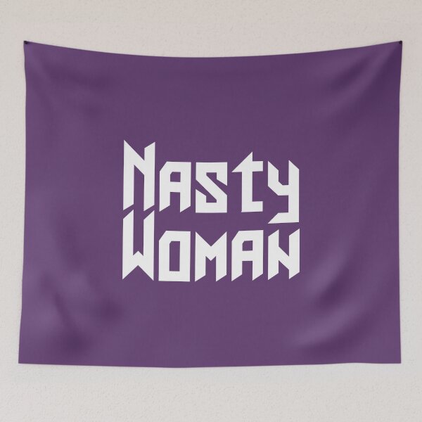 Item preview, Nasty Woman #3 designed and sold by SalahBlt.