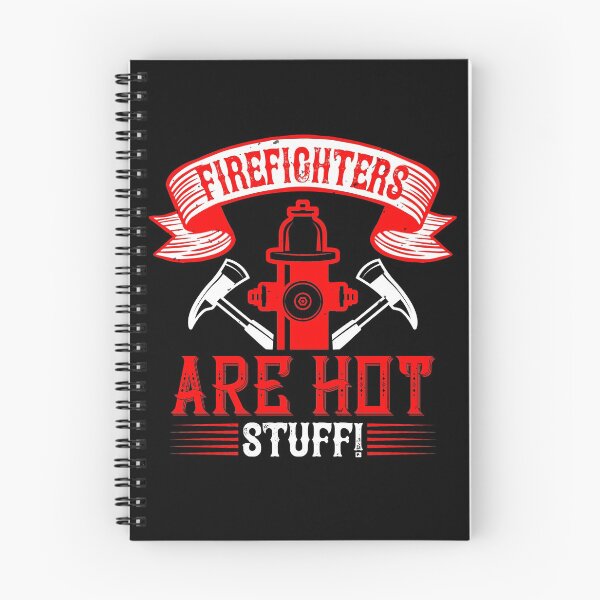 Item preview, Firefighters Are Hot Stuff! designed and sold by GoodVibeDesign.