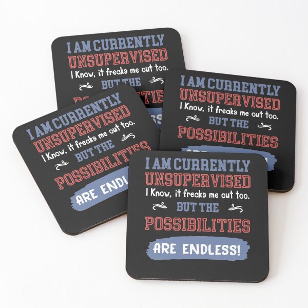 Item preview, Funny  I Am currently unsupervised But The possibilities Are Endless designed and sold by iamspiner.